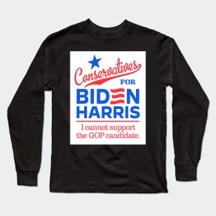 Conservatives For Biden, I can't support the GOP candidate Long Sleeve T-Shirt